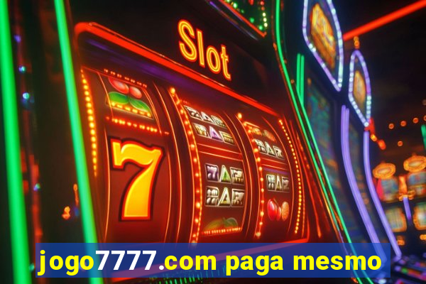 jogo7777.com paga mesmo